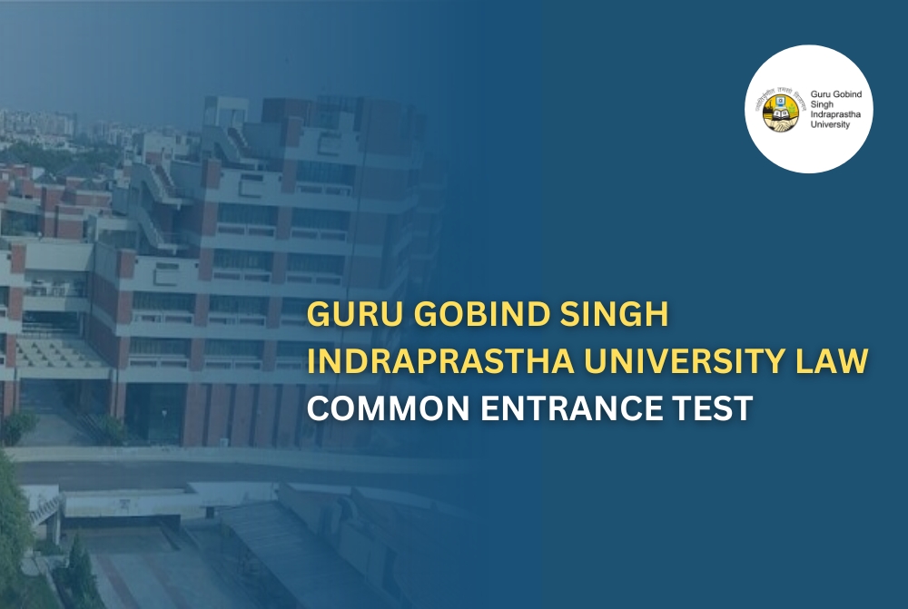 Guru Gobind Singh Indraprastha University Law Common Entrance Test