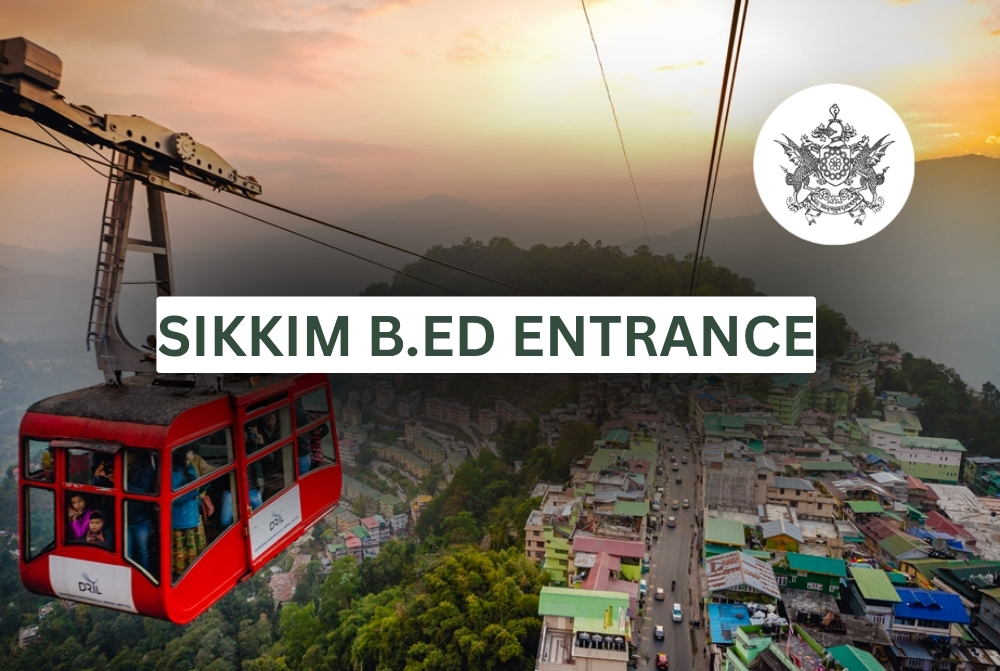 Sikkim B.Ed Entrance Examination