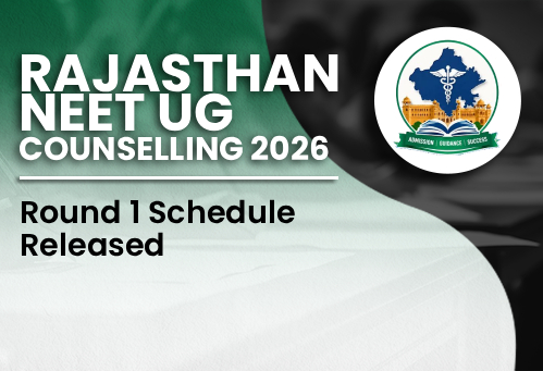 Rajasthan NEET UG Counselling 2026 Round 1 Schedule Released