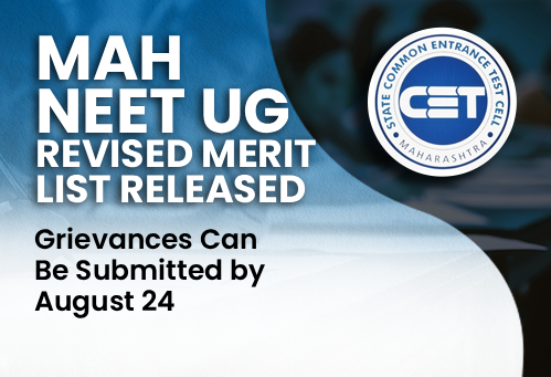 Maharashtra NEET UG 2026 Revised Merit List Released; Grievances Can Be Submitted by August 24