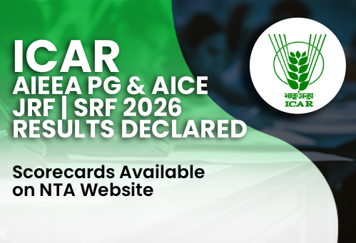 ICAR AIEEA PG & AICE JRF/SRF 2026 Results Declared; Scorecards Available on NTA Website