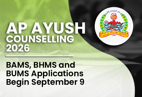 AP AYUSH Counselling 2026: BAMS, BHMS and BUMS Applications Begin September 9