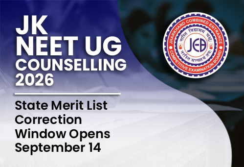 Jharkhand NEET UG Counselling 2026: State Merit List Correction Window Opens September 14