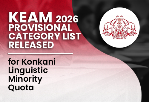 KEAM 2026: Provisional Category List Released for Konkani Linguistic Minority Quota