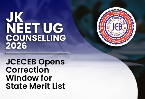 Jharkhand NEET UG Counselling 2026: JCECEB Opens Correction Window for State Merit List