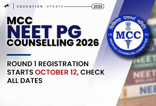 MCC NEET PG Counselling 2026 Schedule Released: Round 1 Registration Starts October 12, Check All Dates