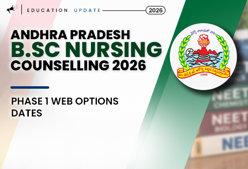 AP B.Sc Nursing Counselling 2026: Phase 1 Web Options Dates