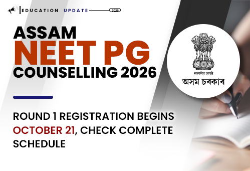 Assam NEET PG Counselling 2026: Round 1 Registration Begins October 21, Check Complete Schedule