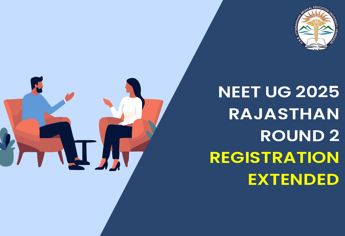 NEET UG 2025 Rajasthan Round 2 Registration Extended
