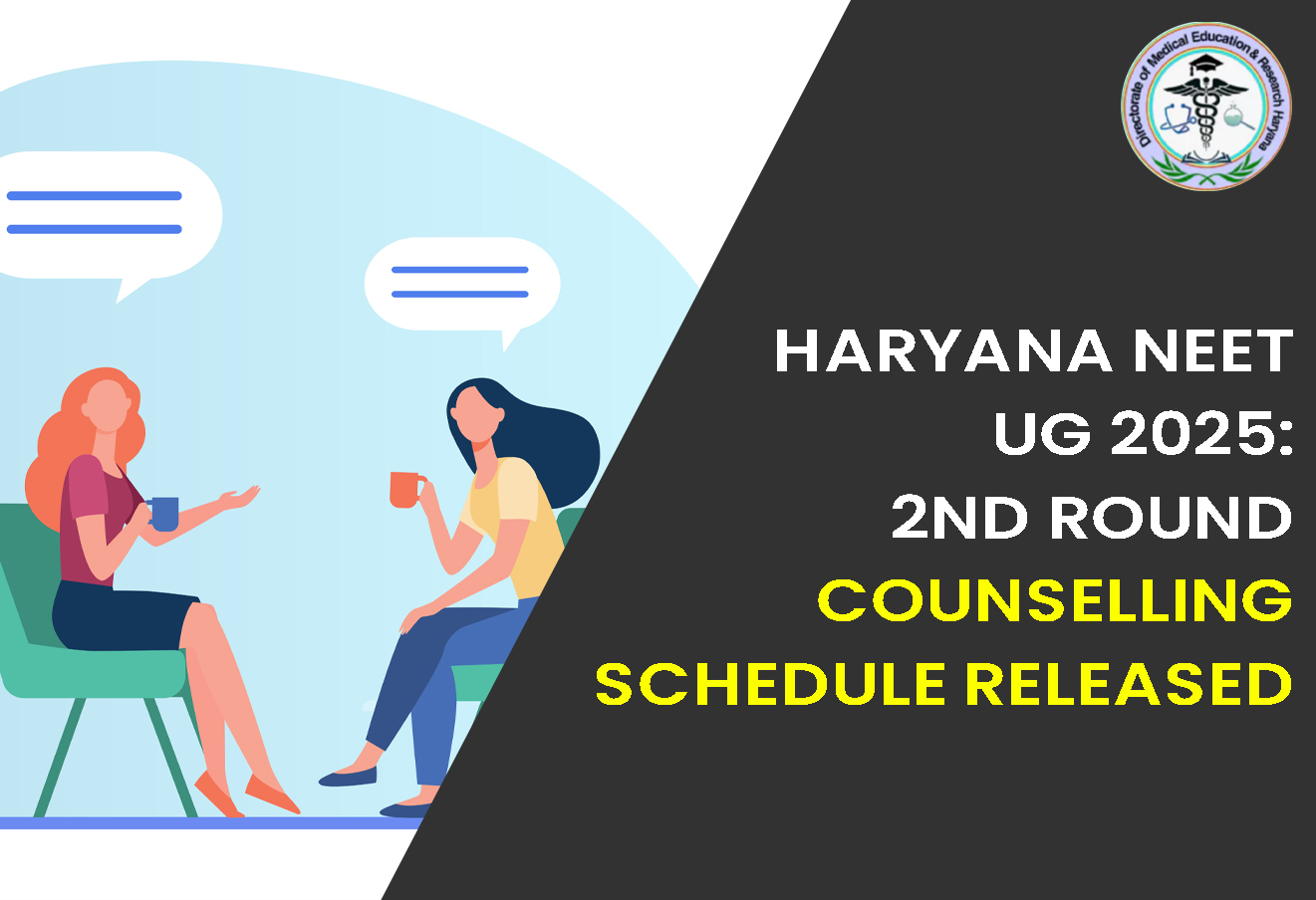 Haryana NEET UG 2025: 2nd Round Counselling Schedule Released