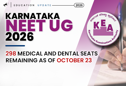 Karnataka UGNEET 2026: 298 Medical and Dental Seats Remaining as of October 23