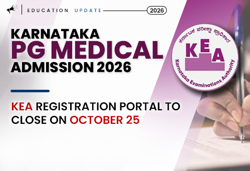 Karnataka PG Medical Admission 2026-27: KEA Registration Portal to Close on October 25