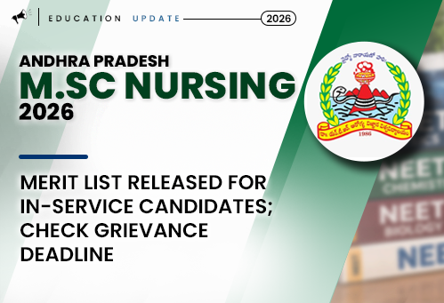 Dr NTRUHS M.Sc Nursing Merit List 2026 Released for In-Service Candidates; Check Grievance Deadline