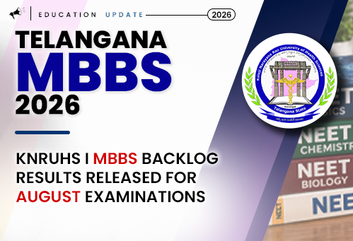 KNRUHS I MBBS Backlog Results 2026 Released for August Examinations
