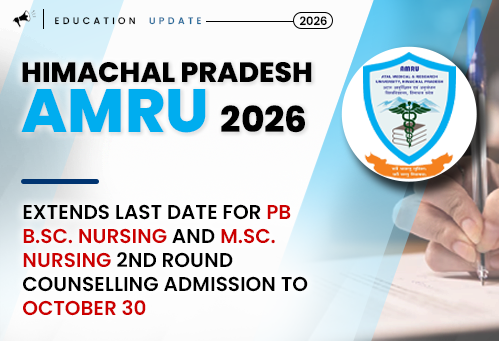 AMRUHP Extends Last Date for PB B.Sc. Nursing and M.Sc. Nursing 2nd Round Counselling Admission to October 30, 2026