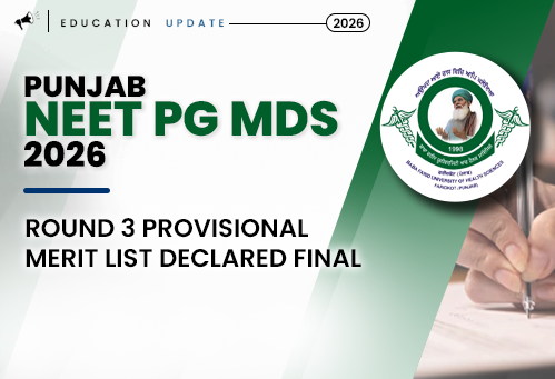 BFUHS NEET PG MDS 2026: Round 3 Provisional Merit List Declared Final