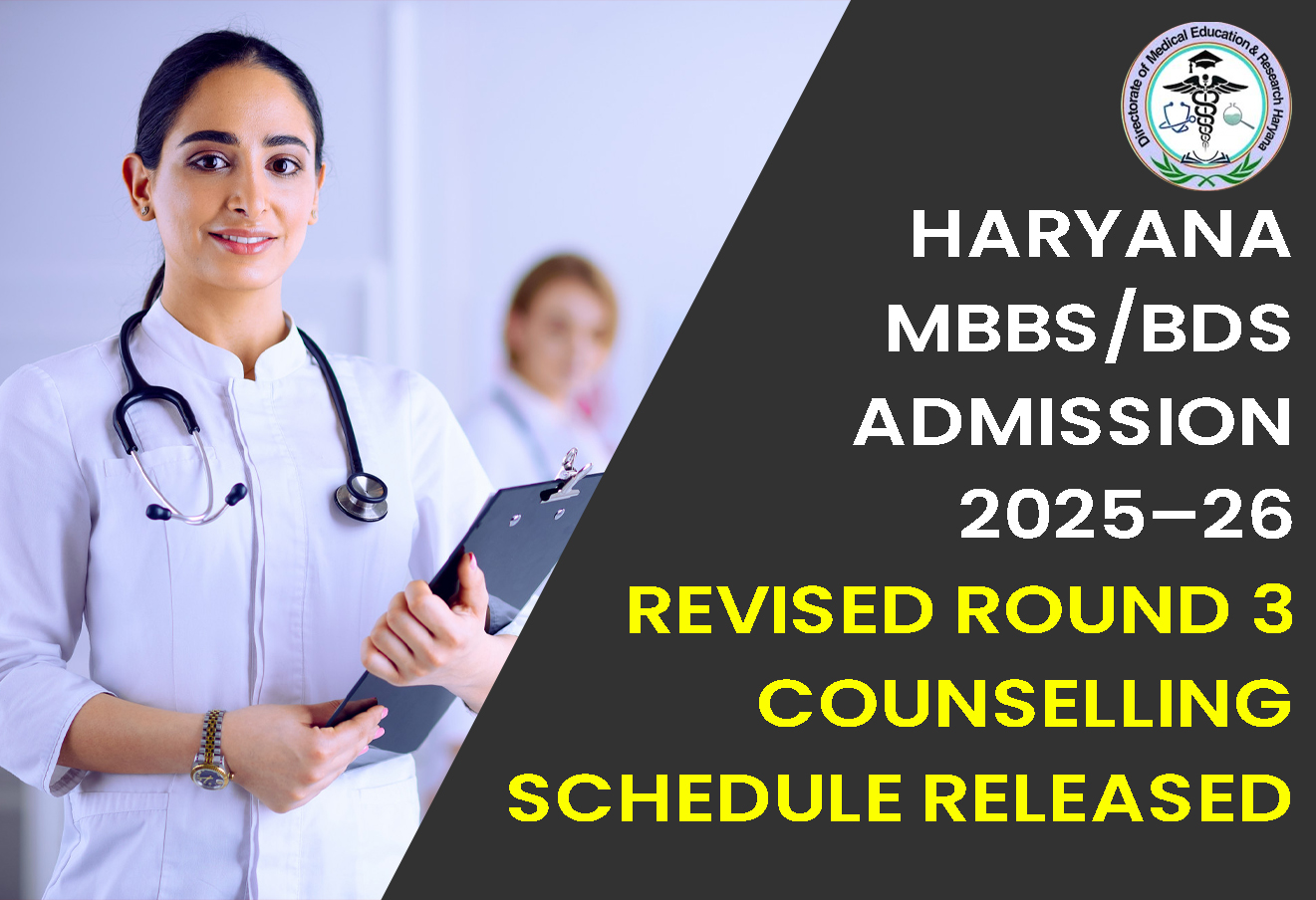 Haryana MBBS/BDS Admission 2025–26: Revised Round 3 Counselling Schedule Released