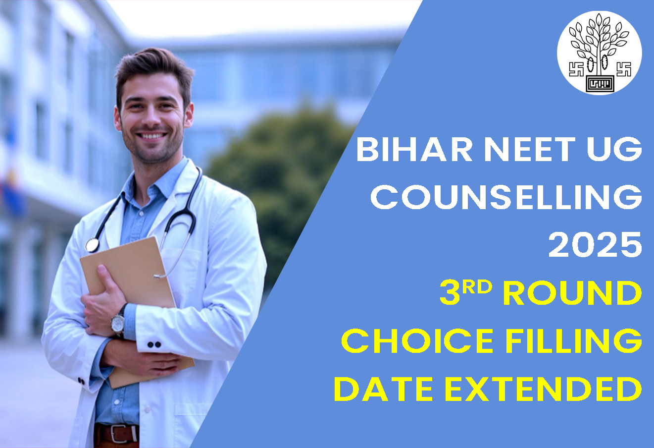 Bihar NEET UG Counselling 2025: 3rd Round Choice Filling Date Extended