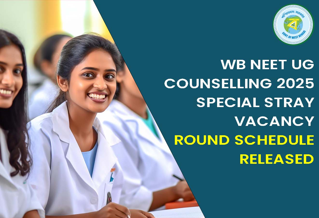 WB NEET UG Counselling 2025: Special Stray Vacancy Round Schedule Released