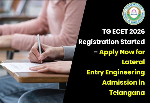 TG ECET 2026 Registration Started – Apply Now for Lateral Entry Engineering Admission in Telangana