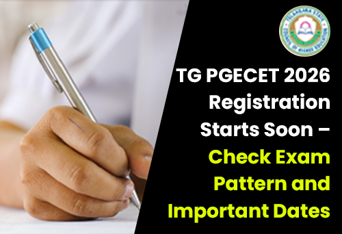 TG PGECET 2026 Registration Starts Soon – Check Exam Pattern and Important Dates