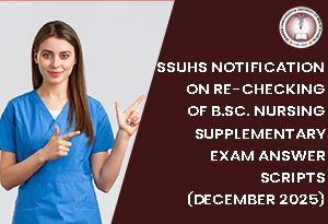 SSUHS Notification on Re-checking of B.Sc. Nursing Supplementary Exam Answer Scripts (December 2025)