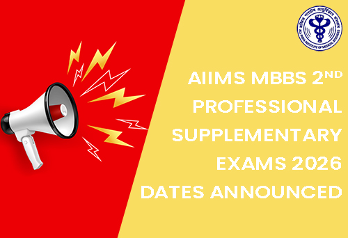 AIIMS MBBS 2nd Professional Supplementary Exams 2026 Dates Announced