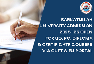 Barkatullah University Admission 2025–26 Open for UG, PG, Diploma & Certificate Courses via CUET & BU Portal