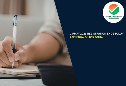 JIPMAT 2026 Registration Ends Today; Apply Now on NTA Portal