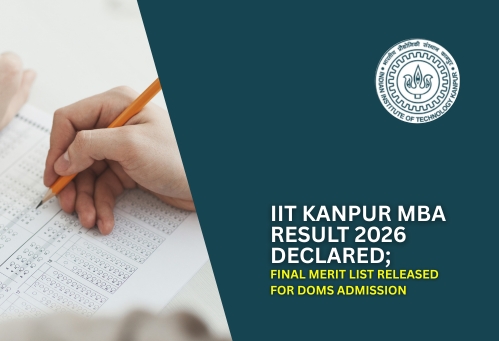 IIT Kanpur MBA Result 2026 Declared; Final Merit List Released for DoMS Admission