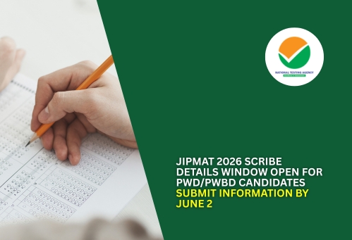 JIPMAT 2026 Scribe Details Window Open for PwD/PwBD Candidates; Submit Information by June 2