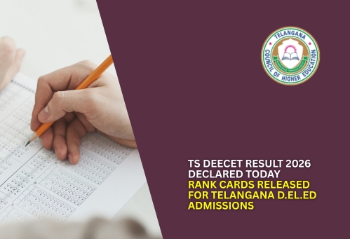 TS DEECET Result 2026 Declared Today; Rank Cards Released for Telangana D.El.Ed Admissions