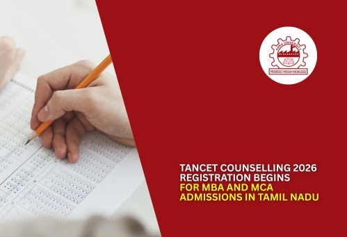 TANCET Counselling 2026 Registration Begins for MBA and MCA Admissions in Tamil Nadu