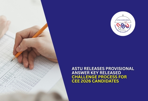 ASTU Releases Provisional Answer Key Challenge Process for CEE 2026 Candidates