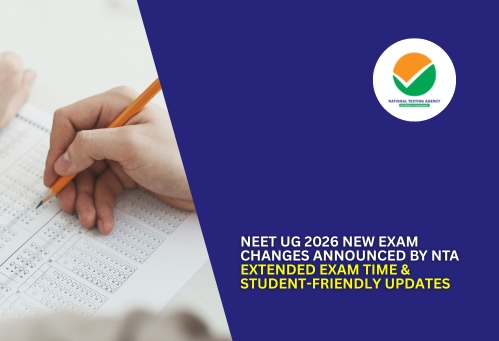 NEET UG 2026 New Exam Changes Announced by NTA | Extended Exam Time & Student-Friendly Updates