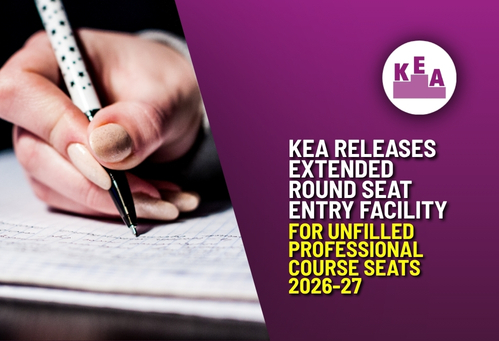 KEA Releases Extended Round Seat Entry Facility for Unfilled Professional Course Seats 2026-27