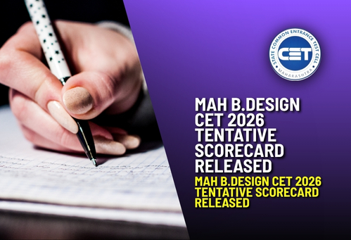 MAH B.Design CET 2026 Tentative Scorecard Released; Objection Window Open Till June 14