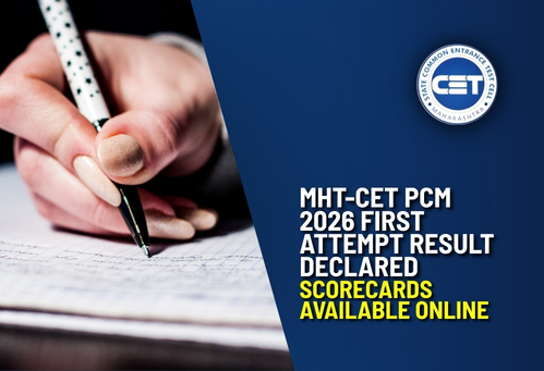 MHT-CET PCM 2026 First Attempt Result Declared; Scorecards Available Online