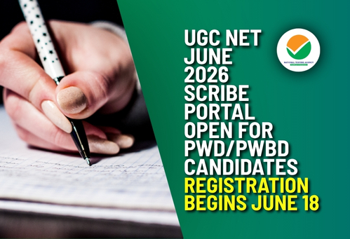 UGC NET June 2026 Scribe Portal Open for PwD/PwBD Candidates; Submit Details by June 20