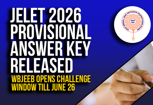 JELET 2026 Provisional Answer Key Released; WBJEEB Opens Challenge Window Till June 26
