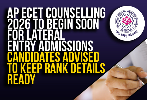 AP ECET Counselling 2026 to Begin Soon for Lateral Entry Admissions; Candidates Advised to Keep Rank Details Ready