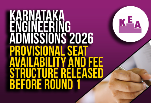 Karnataka Engineering Admissions 2026: Provisional Seat Availability and Fee Structure Released Before Round 1