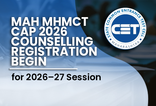 MAH MHMCT CAP 2026 Counselling Registration Begins for 2026–27 Session