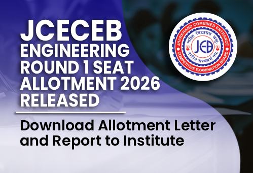 JCECEB Engineering Round 1 Seat Allotment 2026 Released; Download Allotment Letter and Report to Institute