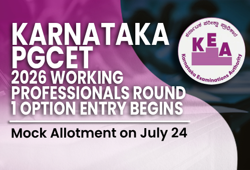 Karnataka PGCET 2026 Working Professionals Round 1 Option Entry Begins; Mock Allotment on July 24