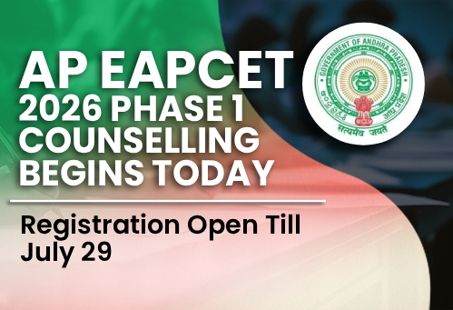 AP EAPCET 2026 Phase 1 Counselling Begins Today; Registration Open Till July 29