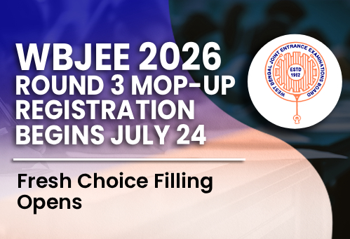 WBJEE 2026 Round 3 Mop-Up Registration Begins July 24; Fresh Choice Filling Opens