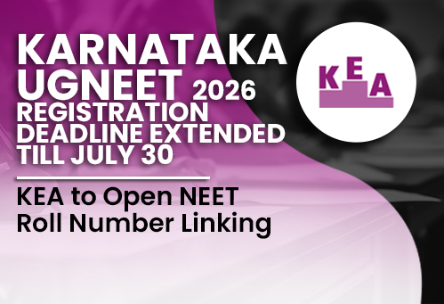 Karnataka UGNEET 2026 Registration Deadline Extended till July 30