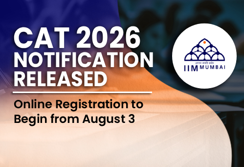 CAT 2026 Notification Released; Online Registration to Begin from August 3