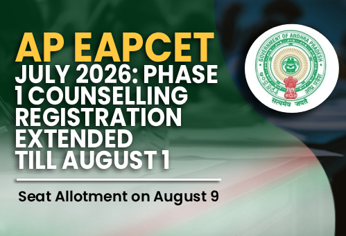 AP EAPCET 2026: Phase 1 Counselling Registration Extended Till August 1; Seat Allotment on August 9